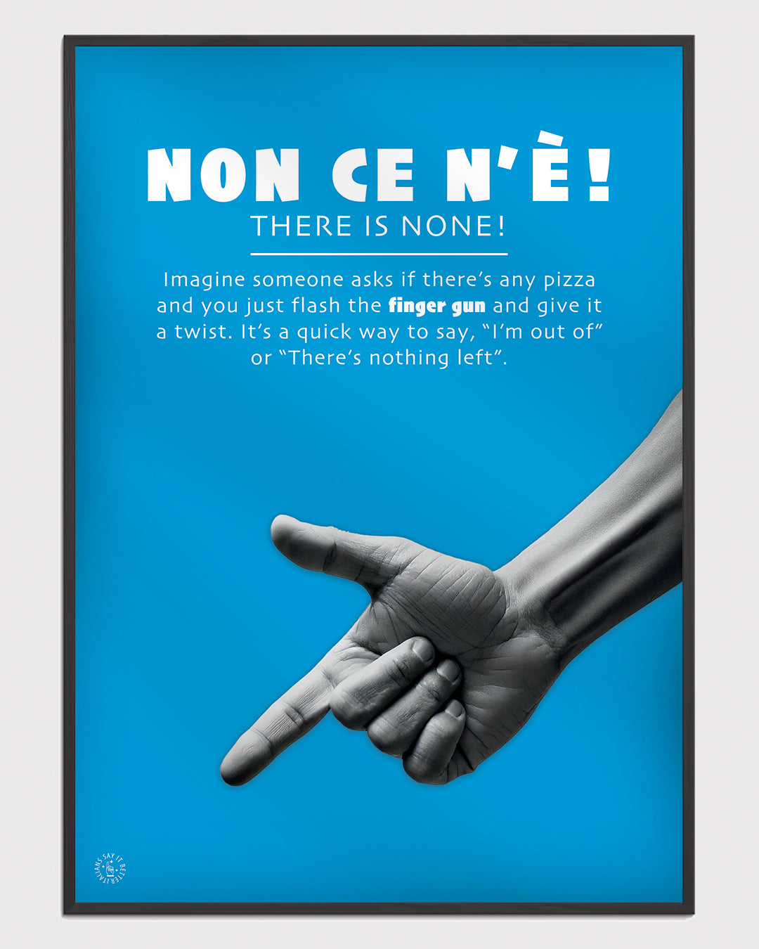 Non ce n'è - Poster 50x70